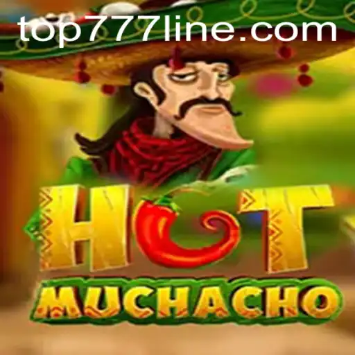 HotMuchacho and TOP777: A Thrilling New Adventure in the World of Gaming
